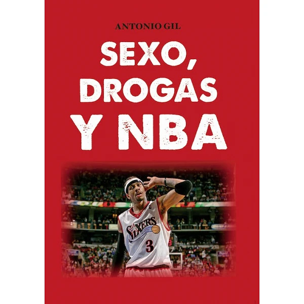 SEXO, DROGAS Y NBA